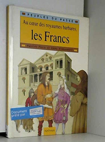 Au coeur des royaumes barbares, les Francs