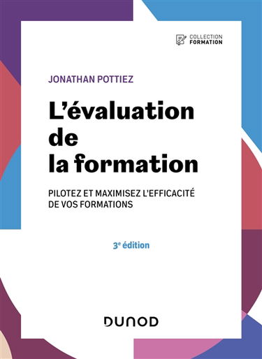 L'évaluation de la formation : pilotez et maximisez l'efficacité de vos formations