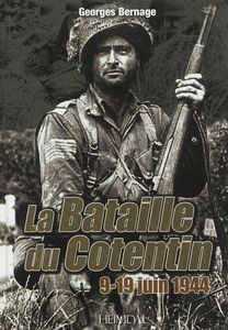 La bataille du Cotentin : 9-19 juin 1944