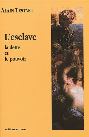 L'esclavage : la dette et le pouvoir