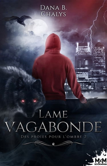 Lame vagabonde : Des proies pour l'ombre, T2