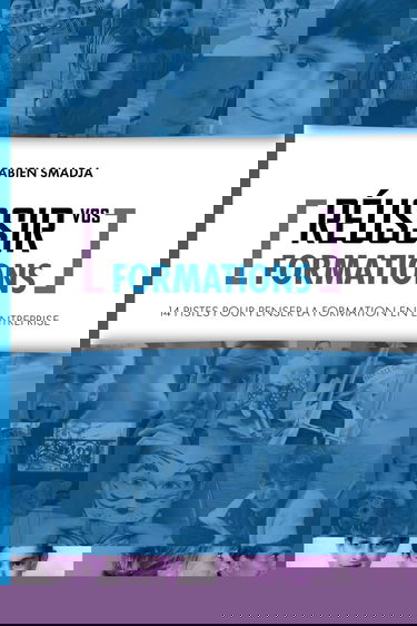 Réussir vos formations: 14 PISTES POUR PENSER LA FORMATION EN ENTREPRISE