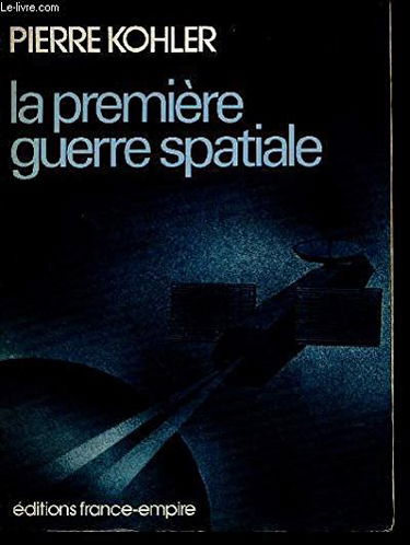 La Première guerre spatiale
