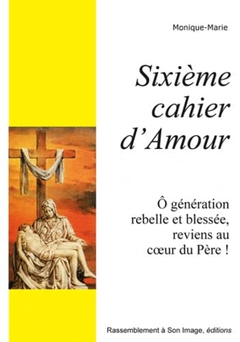 Sixième cahier d'amour - L735