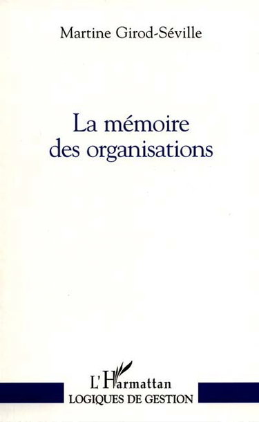 Couverture de La mémoire des organisations