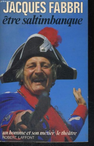 Couverture de Etre saltimbanque.
