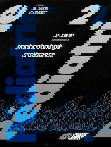 Pédiatrie. Vol. 2. Endocrinologie, croissance