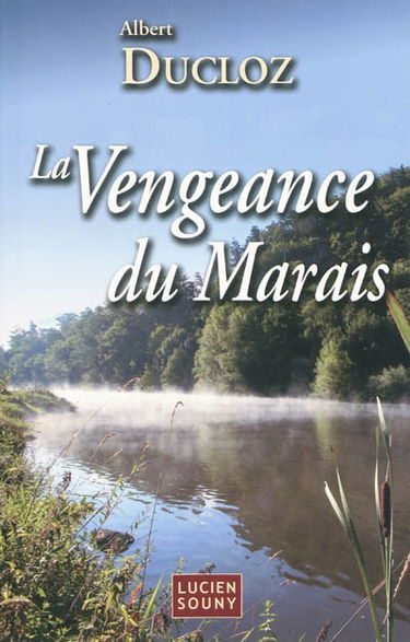 La vengeance du marais