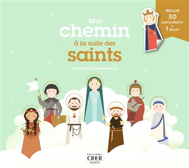 Mon chemin à la suite des saints