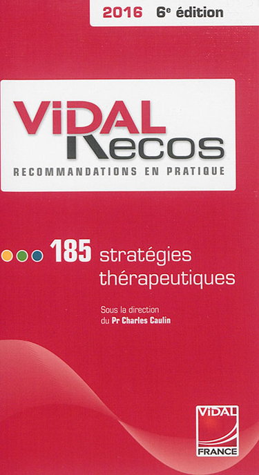 Couverture de Vidal Recos : recommandations en pratique : 185 stratégies thérapeutiques