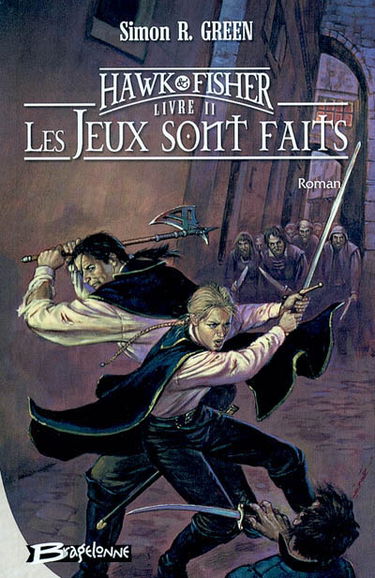 Les aventures de Hawk et Fisher. Vol. 2. Les jeux sont faits