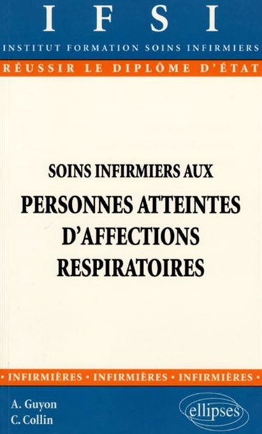 Soins infirmiers aux personnes atteintes d'affections respiratoires