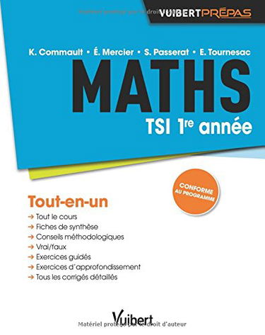Maths : TSI 1re année : tout-en-un