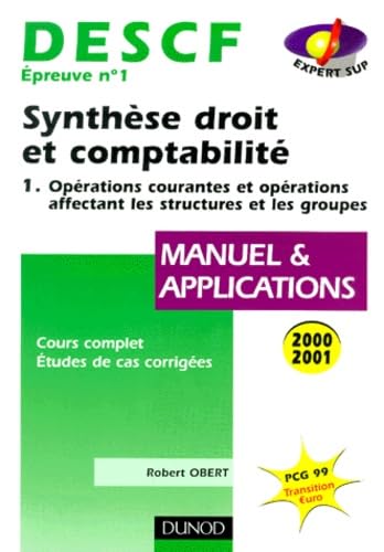DESCF 1 - Synthèse droit et comptabilité - tome 1 - manuel