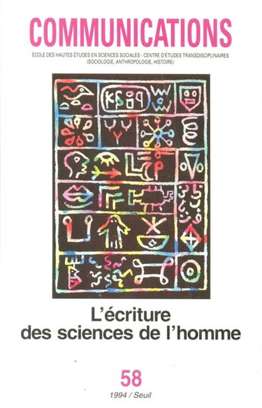 Communications, n° 58. L'écriture des sciences de l'homme