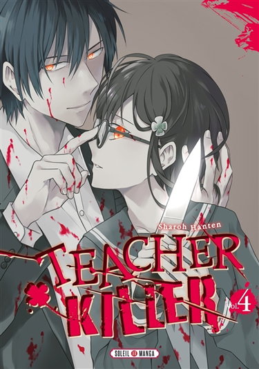 Teacher killer. Vol. 4