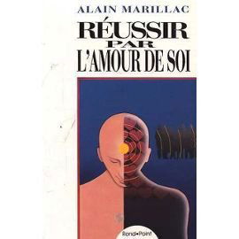 REUSSIR PAR L'AMOUR DE SOI