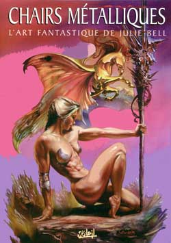 Chairs métalliques : l'art fantastique de Julie Bell