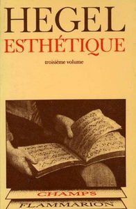 Esthétique. Vol. 2. L'Art symbolique. L'Art classique. L'Art romantique