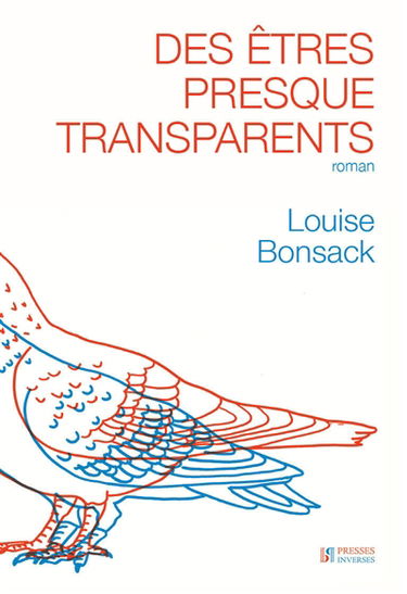 Des êtres presque transparents