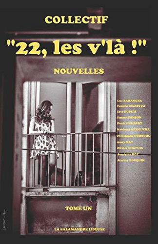 "22, les v'là !": Tome un