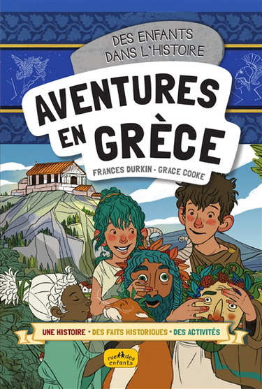 Couverture de Des enfants dans l'histoire. Aventures en Grèce