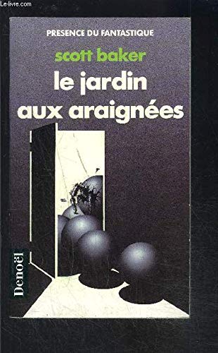 Le Jardin aux araignées