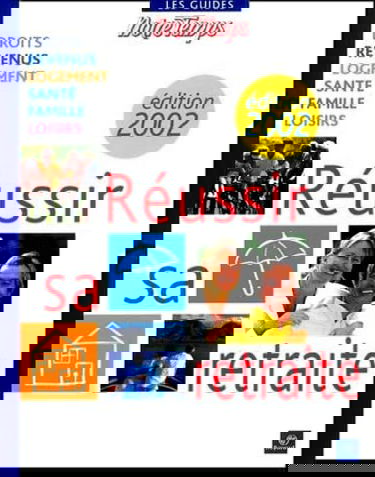 Réussir sa retraite