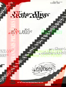 Etude sur Victor Hugo : "Ruy Blas"