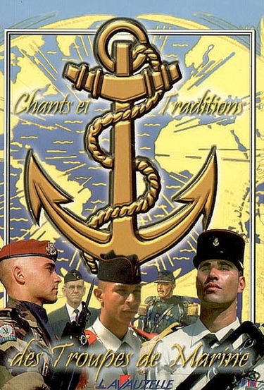 Chants et traditions des troupes de marine