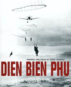 Diên Biên Phu : 13 mars-7 mai 1954