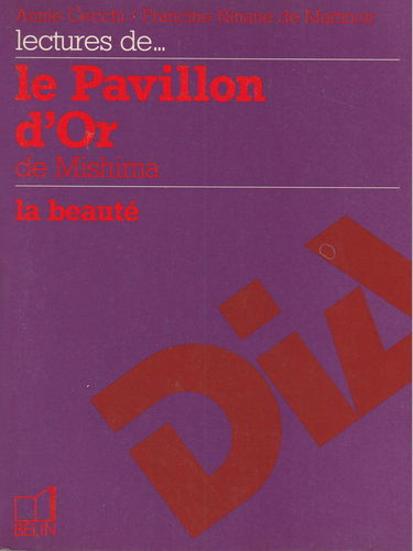 Lectures de Le Pavillon d'or, de Mishima : français des concours scientifiques 1987-1988