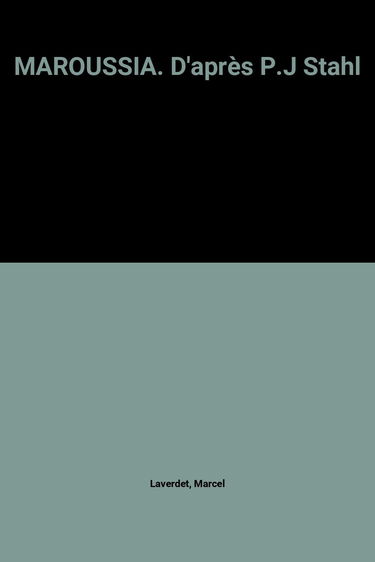 Maroussia. D'Apres P.J Stahl