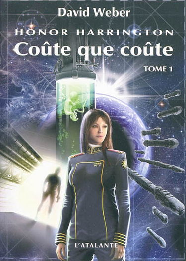 Honor Harrington. Vol. 11. Coûte que coûte. Vol. 1