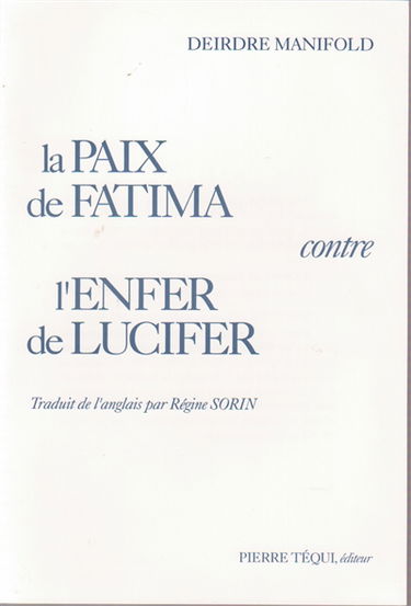 La Paix de Fatima contre l'enfer de Lucifer