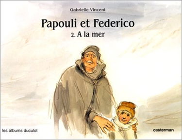 Papouli et Federico. Vol. 2. A la mer