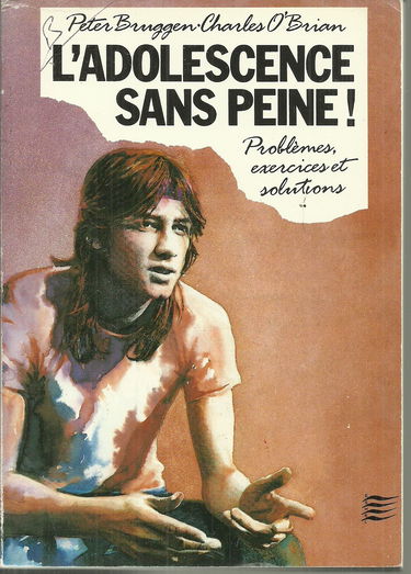 L'Adolescence sans peine ! : problèmes, exercices et solutions
