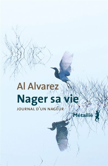 Nager sa vie : journal d'un nageur