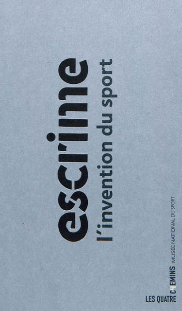 L'invention de l'escrime