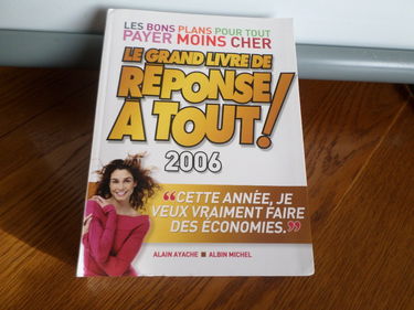 Le grand livre de réponse à tout ! 2006