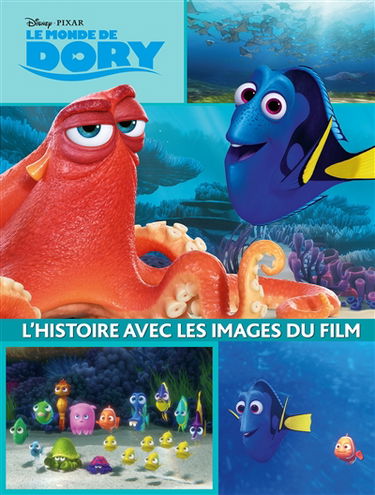 Le monde de Dory : l'histoire avec les images du film