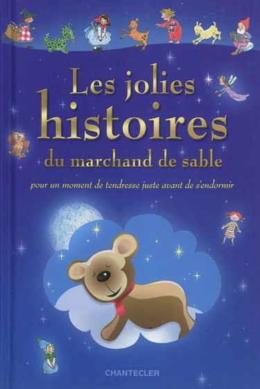 Les jolies histoires du marchand de sable : pour un moment de tendresse juste avant de s'endormir
