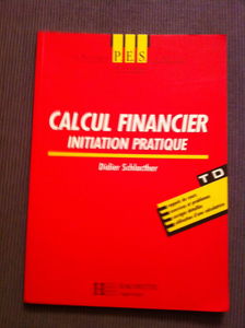Calcul financier, initiation pratique