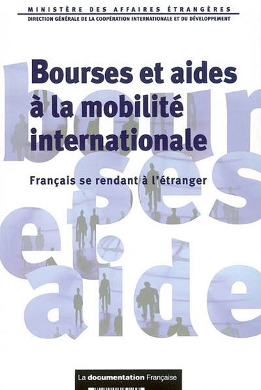 Bourses et aides à la mobilité internationale : Français se rendant à l'étranger