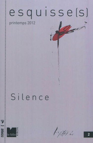Esquisse(s), n° 2. Silence