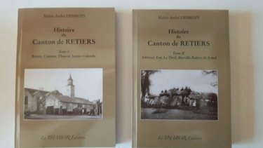 Couverture de HISTOIRE DU CANTON DE RETIERS EN 2 Tomes.