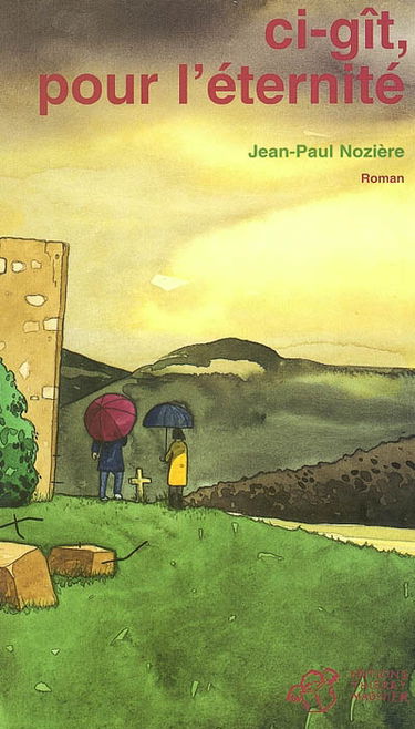 Ci-gît pour l'éternité