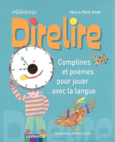 Direlire : comptines et poèmes pour jouer avec la langue