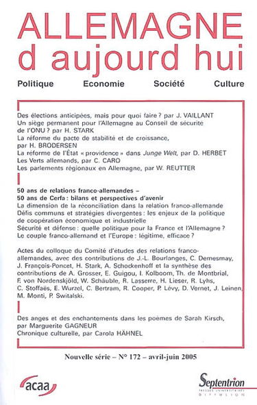 Allemagne d'aujourd'hui, n° 172. 50 ans de relations franco-allemandes, 50 ans de Cerfa : bilans et perspectives d'avenir : actes du colloque du Comité d'études des relations franco-allemandes