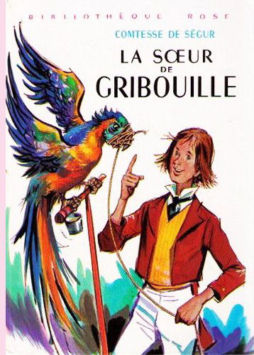 La soeur de Gribouille - Illustrations de F. Lorioux